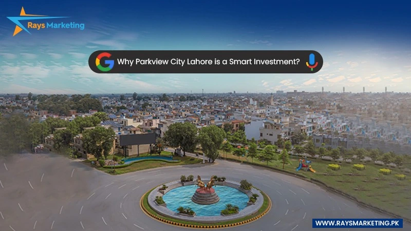 Why-Park-View-City-Lahore-is-Smart-Investment